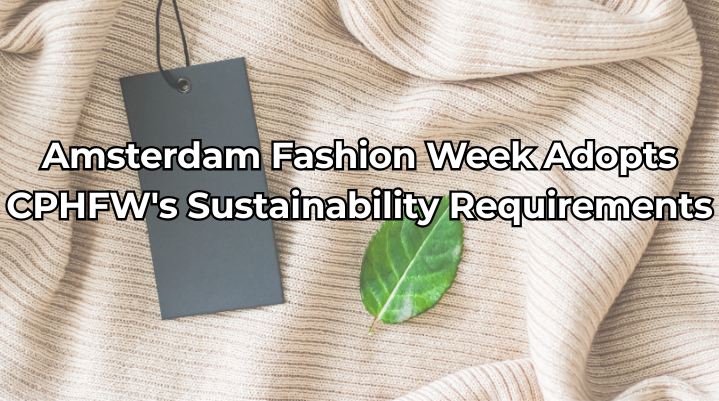 Amsterdam Fasion Week - Sustainable is the new luxury